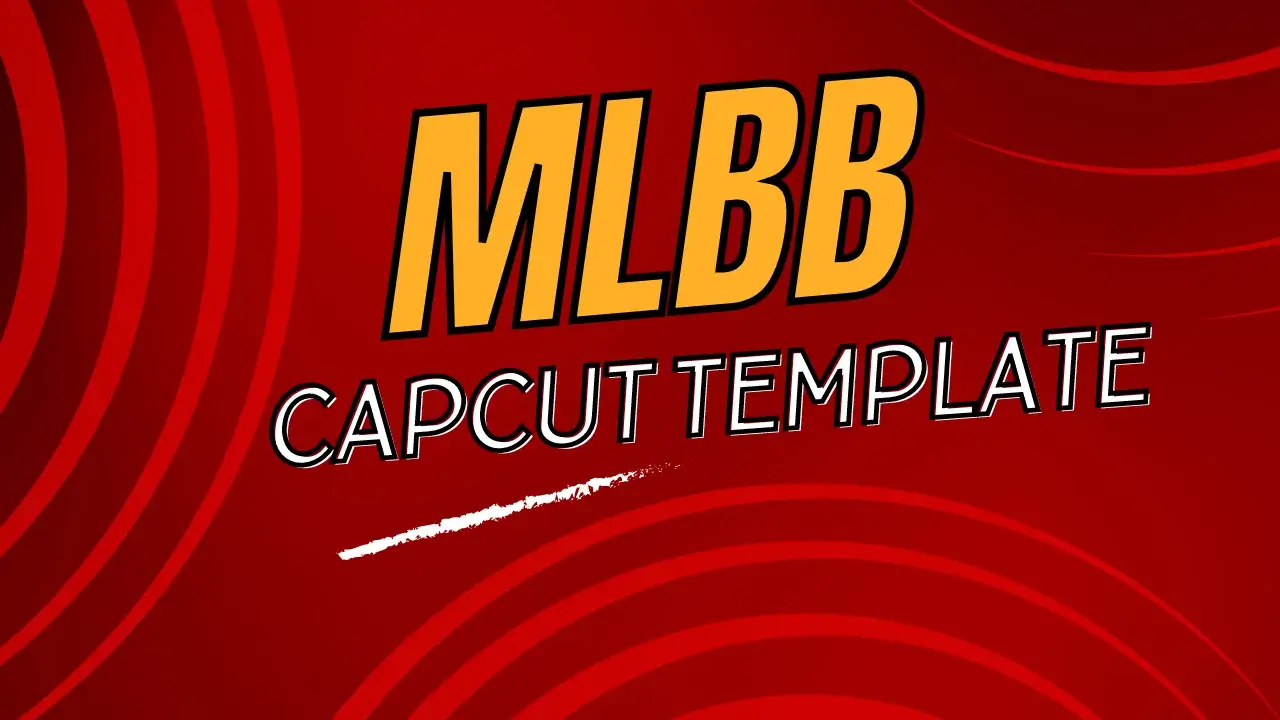 MLBB Capcut Template