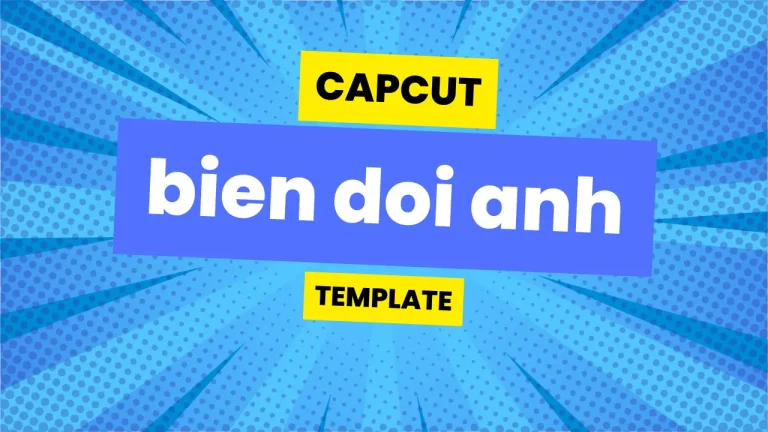 bien-doi-anh-capcut-template