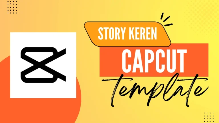 story keren capcut template