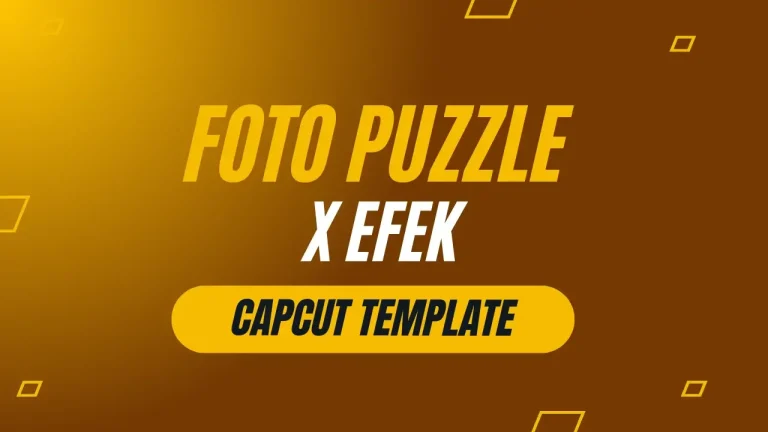 foto puzzle x efek capcut template