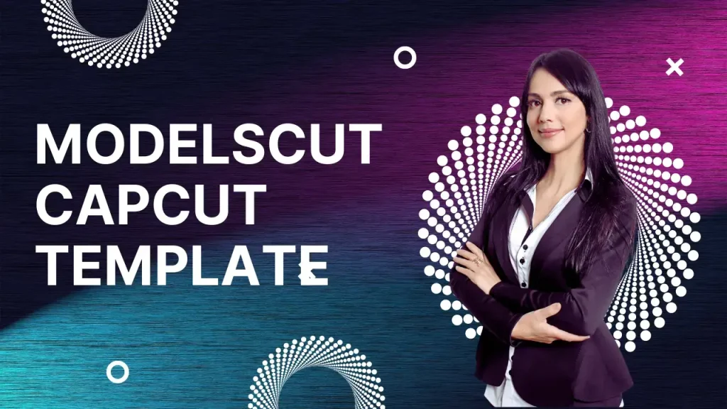 modelscut capcut template